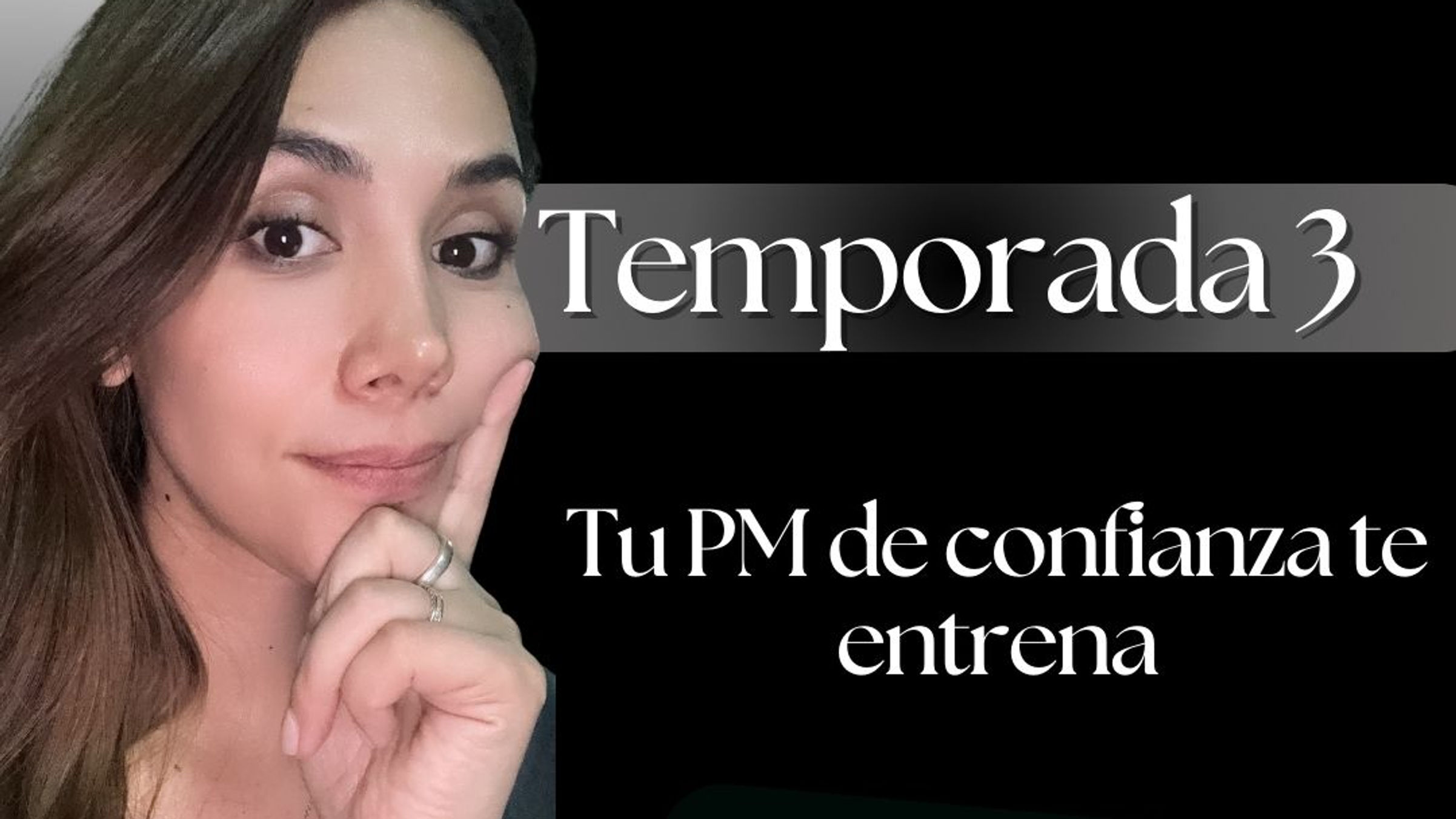 Temporada 3-Tu PM de Confianza te Entrena
